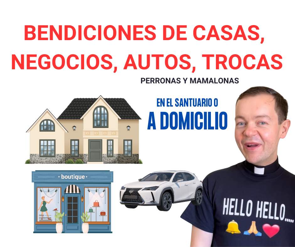 BENDICIONES DE AUTOS Y CASAS